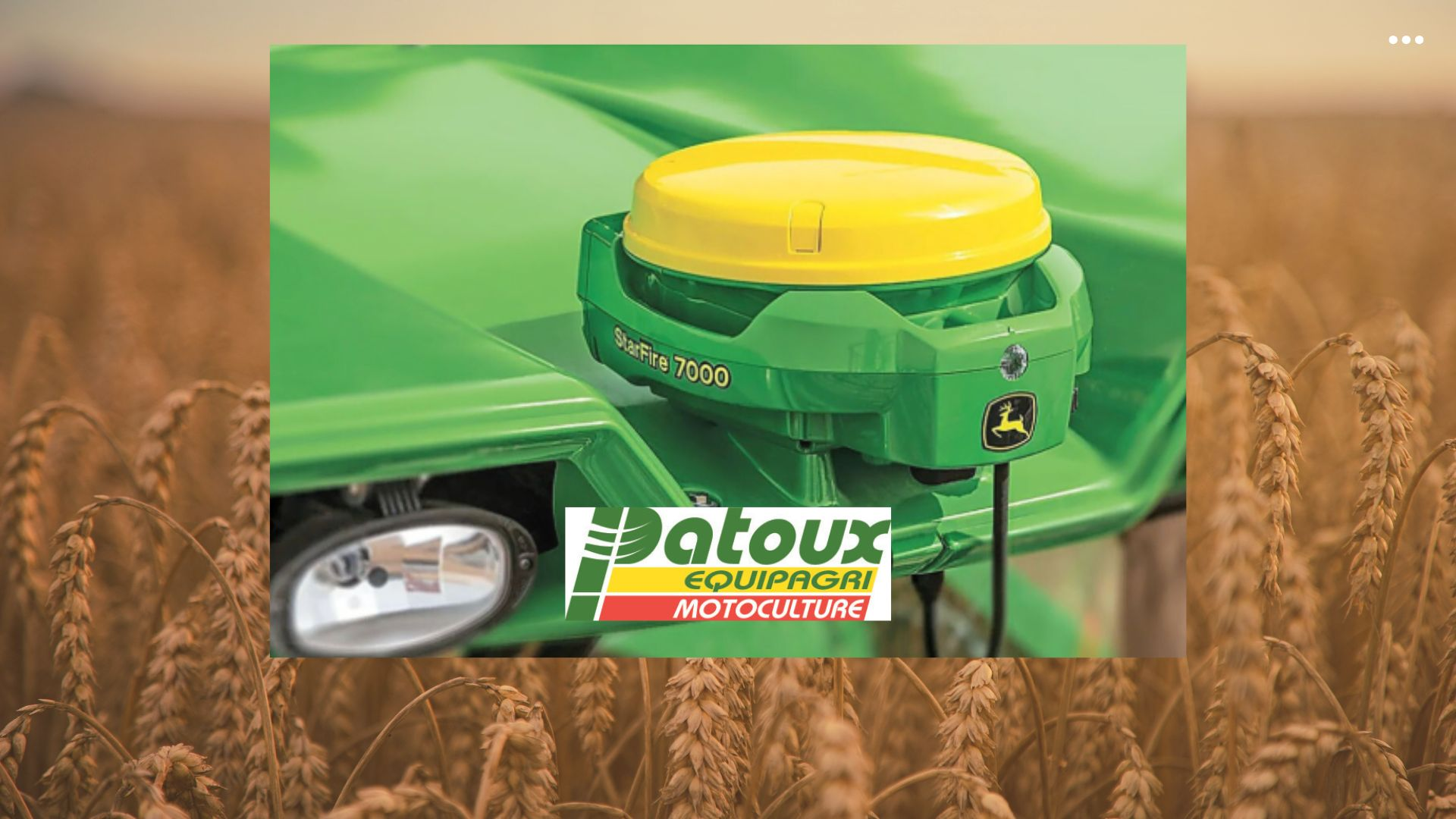 L'agriculture de precision Patoux Equipagri L'agriculture de precision par John Deere et Patoux Equipagri